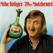 Mike Krüger - 79er Motzbeutel (2022 Remastered Version) (1979/2022)