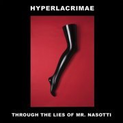 Hyperlacrimae - Through the lies of Mr. Nasotti (2019)