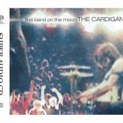 The Cardigans - First Band on the Moon (2022) [SACD]