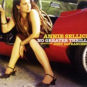 Annie Sellick (feat. Joey DeFrancesco) - No Greater Thrill (2003)  FLAC