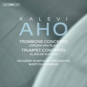 Jörgen van Rijen, Alain de Rudder, Antwerp Symphony Orchestra, Martyn Brabbins - Kalevi Aho: Trombone & Trumpet Concertos (2019) [Hi-Res]