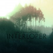 Carbon Based Lifeforms - Interloper (2010/2015) [Hi-Res]