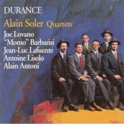 Alain Soler - Alain Soler Quartets - Durance (1995)