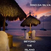 Rino da Silva - Beyond the Island (2014)