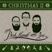 Bob, Hank and Joe - Christmas 2 (2021)