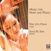 Hae Joo Hahn & Sang-Eil Shin - Music for Harp & Piano (2018) [Hi-Res]