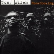 Tony Allen - Homecooking (2003)