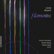 Simon Farintosh, Robert Wang & Robert Ward - Filamentos (2026) Hi-Res