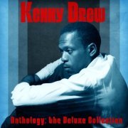 Kenny Drew - Anthology: The Deluxe Collection (Remastered) (2021)