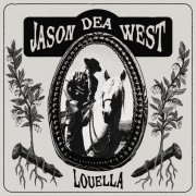 Jason Dea West - Louella (2026)