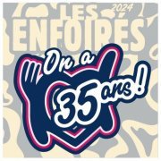 Les Enfoirés - Les Enfoirés 2024, On a 35 ans ! (2024) Hi-Res