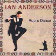 Ian Anderson - Rupi's Dance (2003)