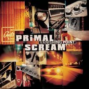 Primal Scream - Vanishing Point (Expanded Edition) (1997)