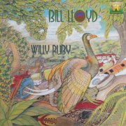 Bill Lloyd - Bill Lloyd: Willy Ruby (2025)