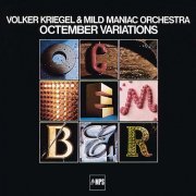 Volker Kriegel with Mild Maniac Orchestra - Octember Variations (1977/2016) [Hi-Res]