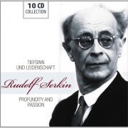 Rudolf Serkin - Profundity and Passion (2012) [10CD Box Set]