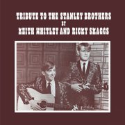 Keith Whitley, Ricky Skaggs - Tribute to The Stanley Brothers (Remastered) (2026) [Hi-Res]