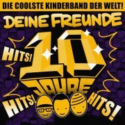 Deine Freunde - Hits! Hits! Hits! (2022)