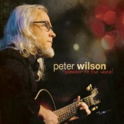 Peter Wilson - Shoulder to the Wheel (2011)