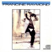 Francine Raymond - Francine Raymond (1987)