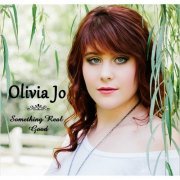 Olivia Jo - Something Real Good (2015)