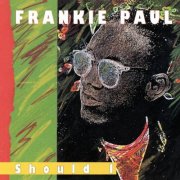 Frankie Paul - Should I (1991)