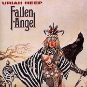 Uriah Heep - Fallen Angel (Expanded Version) (1978/2004)