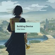 Hillel Salem - Building Device (2025) [Hi-Res]