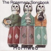 Hornweb - The Rosemary Songbook (2006)