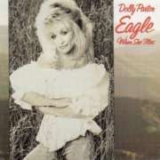 Dolly Parton - Eagle When She Flies (1991)