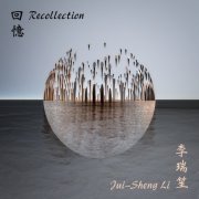 Jui-Sheng Li - Recollection (2023) [Hi-Res]