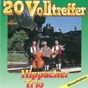 Hippacher Trio - 20 goldene Volltreffer (2021)