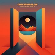 Fullymaxxed - Decennium (2024)