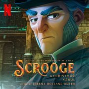 Jeremy Holland-Smith - Scrooge: A Christmas Carol (Original Score from the Netflix Film) (2022) [Hi-Res]