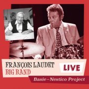 François Laudet - Basie Nestico Project (2023)