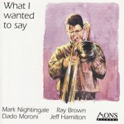 Mark Nightingale - What I Wanted to Say (1994)