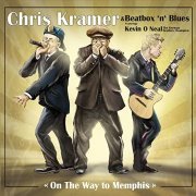 Chris Kramer & Beatbox 'N' Blues - On The Way To Memphis (2017)