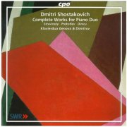 Piano Duo Genova & Dimitrov - Shostakovich: Complete Works for Piano Duo (1999)