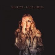 Logan Brill - Shuteye (2015)