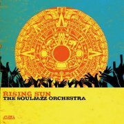 The Souljazz Orchestra - Rising Sun (2010)