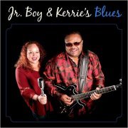 Andrew Jr. Boy Jones & Kerrie Lepai Jones - Jr. Boy & Kerrie's Blues (2019)