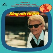 Heino - Sing mit Heino Folge 10 & 11: Lieder aus deutschen Landen / Lieder von deutschen Flüssen und Seen (1979/2025)