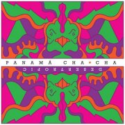 Panamá Cha-Cha - Desertropic (2025)