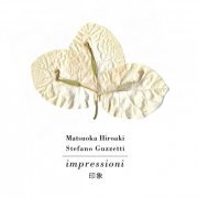 MATSUOKA Hiroaki - impressioni (2020)