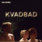 Rakkarpakk - Kvadbad (2024) Hi-Res