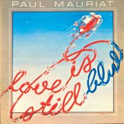 Paul Mauriat - Love Is Still Blue (1976/2026) [Hi-Res]