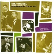 Bud Shank & Bob Cooper - European Tour '57 (2006)