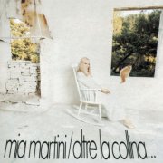 Mia Martini - Oltre la collina... (2025 Remaster) (2025) [Hi-Res]