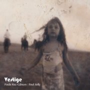 Paula Rae Gibson - Vestige (2018)