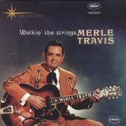 Merle Travis - Walkin' The Strings (Instrumental) (1960)